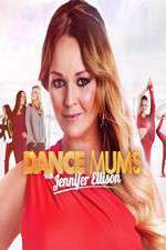 Watch Dance Mums with Jennifer Ellison Zmovies