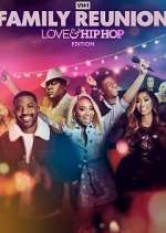 Watch VH1 Family Reunion: Love & Hip Hop Edition Zmovies