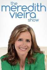 Watch The Meredith Vieira Show Zmovies