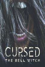 Watch Cursed: The Bell Witch Zmovies