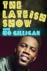 Watch The Lateish Show with Mo Gilligan Zmovies