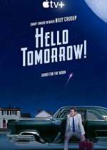 Watch Hello Tomorrow! Zmovies