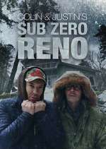 Watch Colin and Justin\'s Sub-Zero Reno Zmovies