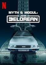 Watch Myth & Mogul: John DeLorean Zmovies