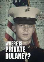 Watch Where Is Private Dulaney? Zmovies