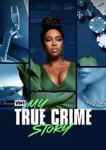 Watch My True Crime Story Zmovies