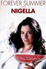 Watch Forever Summer with Nigella Zmovies