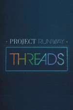 Watch Project Runway: Threads Zmovies