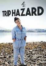 Watch Trip Hazard: My Great British Adventure Zmovies