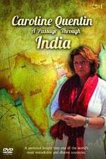 Watch Caroline Quentin A Passage Through India Zmovies