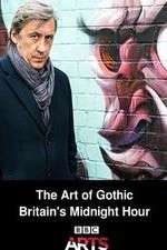 Watch The Art of Gothic Britains Midnight Hour Zmovies