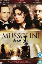 Watch Mussolini and I Zmovies