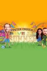 Watch Peter Crouch: Save Our Summer Zmovies