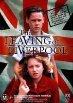 Watch The Leaving of Liverpool Zmovies