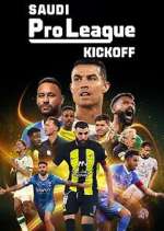 Watch Saudi Pro League: Kickoff Zmovies
