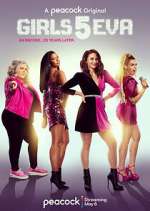 Watch Girls5eva Zmovies