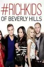 Watch Rich Kids of Beverly Hills Zmovies