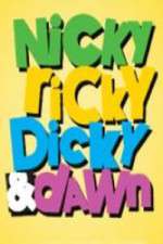 Watch Nicky, Ricky, Dicky & Dawn Zmovies