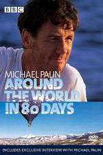 Watch Michael Palin Around the World in 80 Days Zmovies