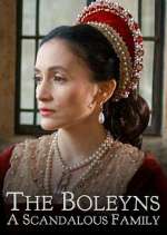 Watch The Boleyns: A Scandalous Family Zmovies