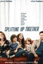 Watch Splitting Up Together (  ) Zmovies