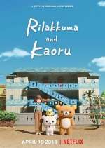 Watch Rilakkuma and Kaoru Zmovies