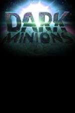Watch Dark Minions Zmovies