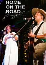 Watch Home on the Road with Johnnyswim Zmovies