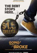 Watch Going from Broke Zmovies