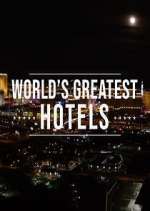 Watch Inside the World's Greatest Hotels Zmovies