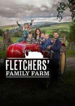 Watch Fletcher's Family Farm Zmovies