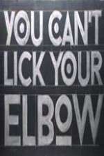 Watch You Can't Lick Your Elbow Zmovies