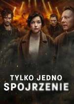 Watch Tylko jedno spojrzenie Zmovies
