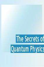 Watch The Secrets of Quantum Physics Zmovies