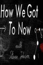 Watch How We Got To Now Zmovies