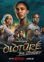 Watch Òlòtūré: The Journey Zmovies