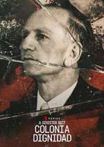 Watch A Sinister Sect: Colonia Dignidad Zmovies