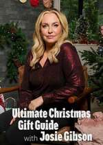 Watch Ultimate Christmas Gift Guide with Josie Gibson Zmovies