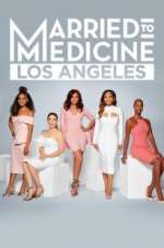 Watch Married to Medicine: Los Angeles Zmovies