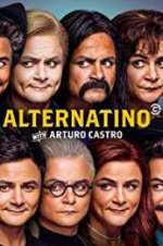 Watch Alternatino With Arturo Castro Zmovies