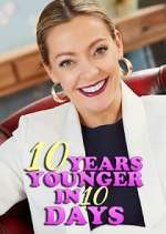 Watch 10 Years Younger in 10 Days Zmovies