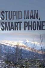 Watch Stupid Man, Smart Phone Zmovies