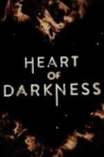 Watch Heart of Darkness Zmovies