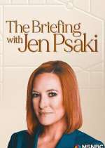 Watch The Briefing with Jen Psaki Zmovies