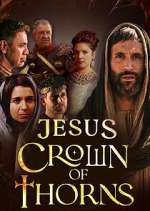 Watch Jesus Crown of Thorns Zmovies