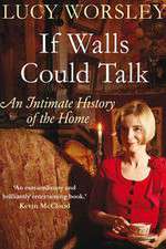 Watch If Walls Could Talk The History of the Home Zmovies