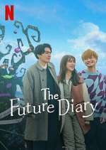 Watch The Future Diary Zmovies