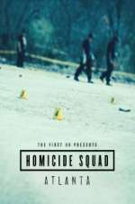 Watch The First 48 Presents: Homicide Squad Atlanta Zmovies
