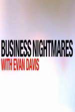 Watch Business Nightmares with Evan Davis Zmovies