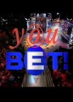 Watch You Bet! Zmovies